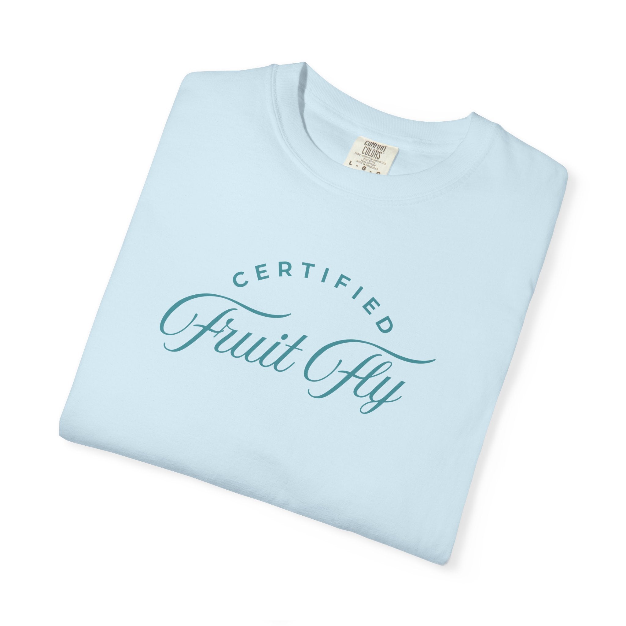 Certified Fruit Fly Comfort Colors T-Shirt