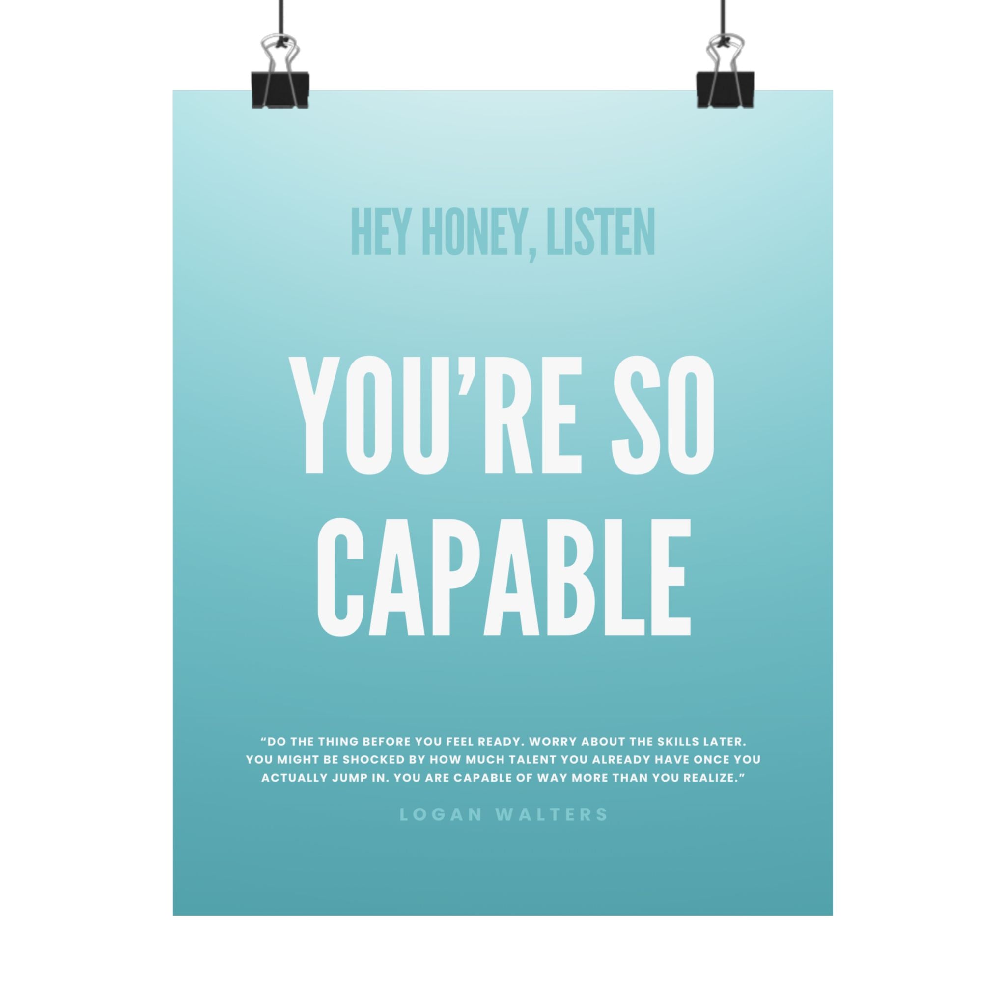 "You're So Capable" Poster
