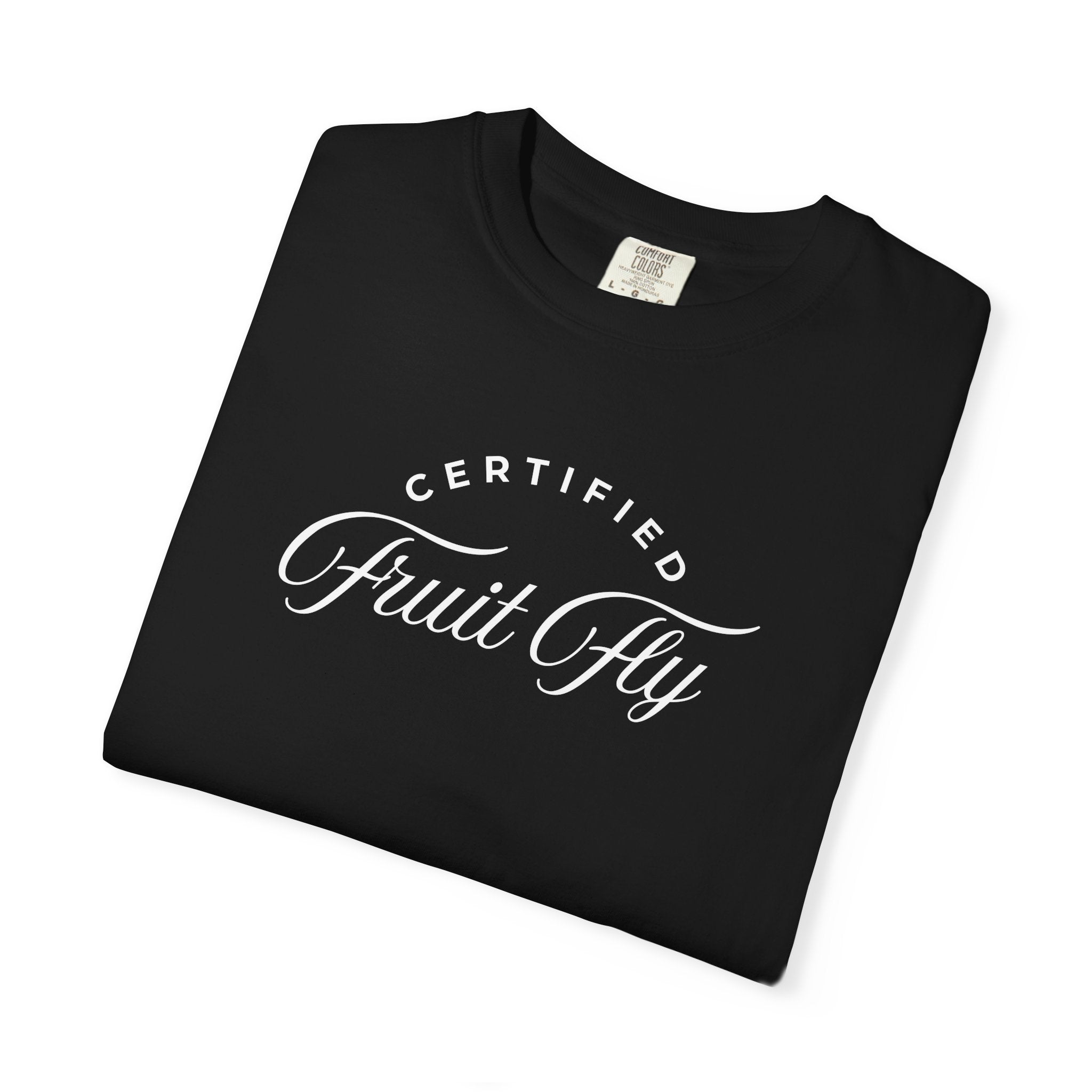 Certified Fruit Fly Comfort Colors T-Shirt