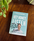 Hey Honey, Listen: Personalized Signed Copy
